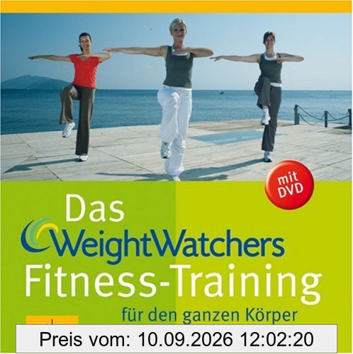 Das Weight Watchers Fitness-Training für den ganzen Körper (mit DVD)