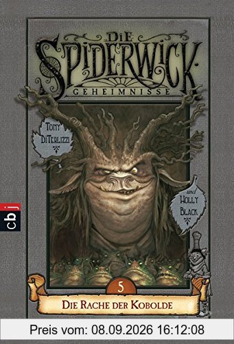 Die Spiderwick Geheimnisse - Die Rache der Kobolde (Die Spiderwick Geheimnisse-Reihe, Band 5)