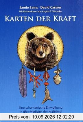Karten der Kraft. Ein schamanistisches Einweihungs-Spiel in den ' Pfad der Tiere': Mit Karten, Legetechniken und Interpretations-Handbuch