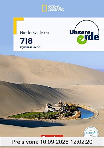 Unsere Erde - Gymnasium Niedersachsen - Neue Ausgabe: 7./8. Schuljahr - Schülerbuch mit Online-Angebot