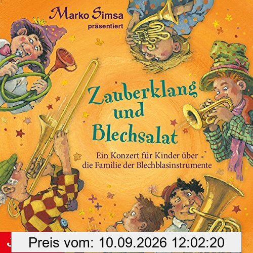 Zauberklang und Blechsalat: Ein Konzert für Kinder über die Familie der Blechblasinstrumente
