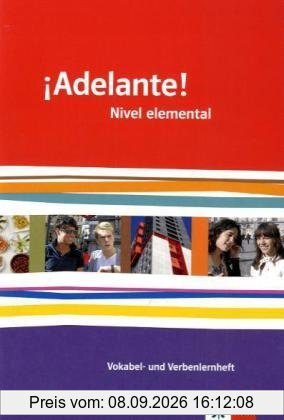 Adelante!. Verben- und Vokabellernheft. Nivel elemental: Spanisch für berufl. Schulen und spätbeginnende Fremdsprache
