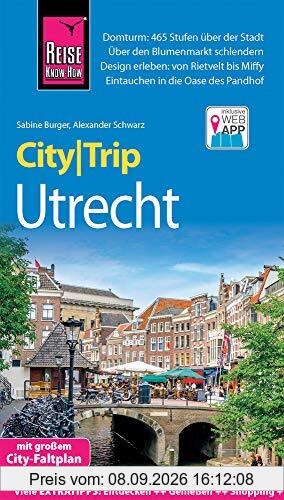 Reise Know-How CityTrip Utrecht: Reiseführer mit Stadtplan und kostenloser Web-App