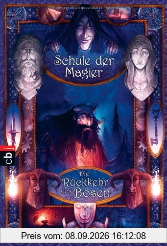 Die Schule der Magier - Die Rückkehr des Bösen: Band 3