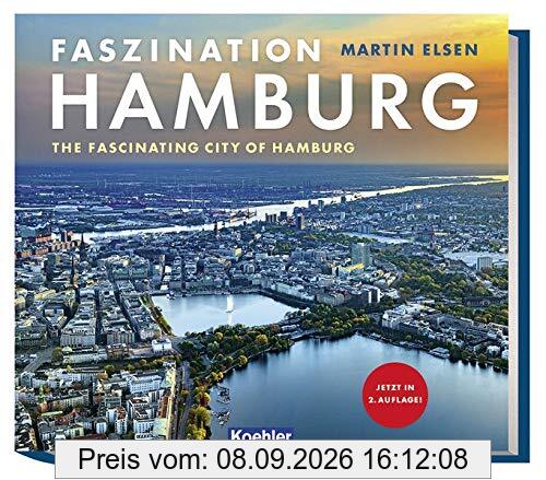 Faszination Hamburg: The fascinating city of Hamburg