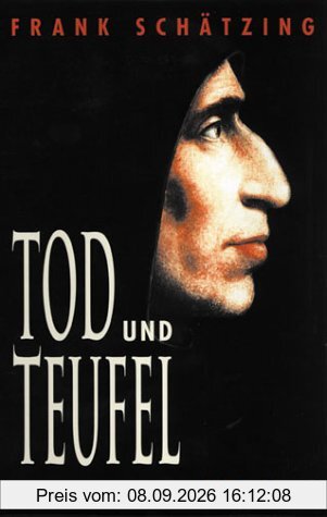 Tod und Teufel Premium Edition Schmuckausgabe: Ein Krimi aus dem Mittelalter