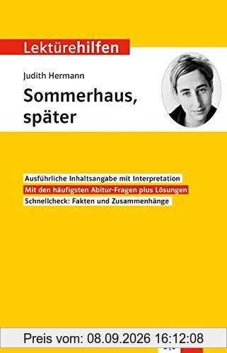 Klett Lektürehilfen Judith Hermann, Sommerhaus, später: Interpretationshilfe für Oberstufe und Abitur