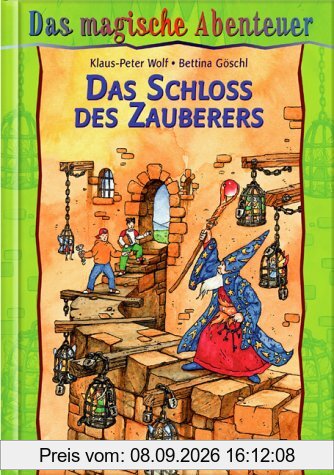 Das magische Abenteuer 04. Das Schloss des Zauberers