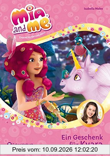 Mia and me - Staffel 3, Band 03: Ein Geschenk für Kyara