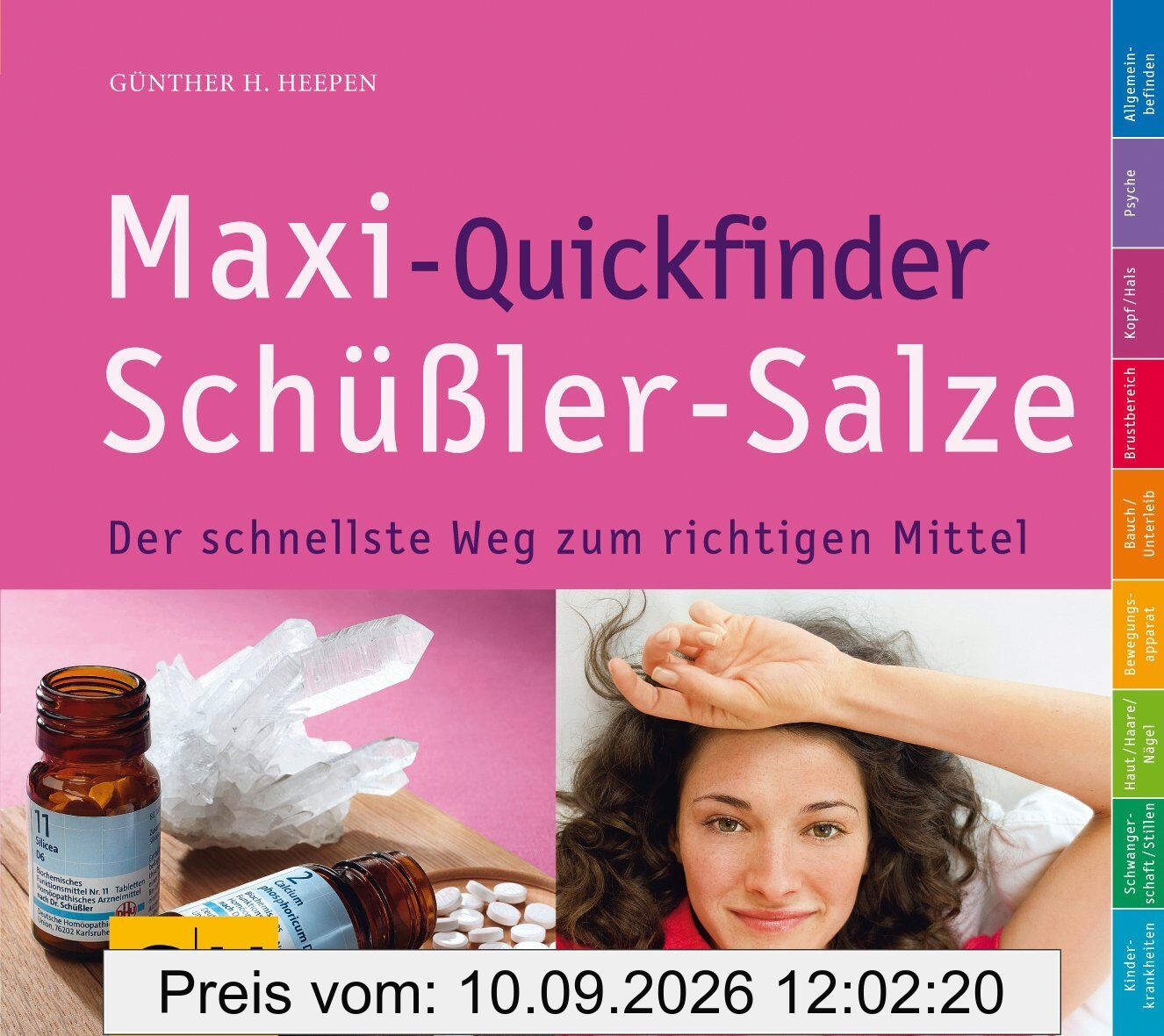 Maxi-Quickfinder Schüßler-Salze: Der schnellste Weg zum richtigen Mittel (GU Quickfinder Körper, Geist & Seele)