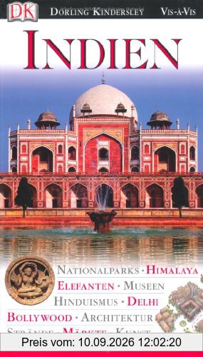 Indien: Nationalparks, Himalaya, Elefanten, Museen, Hinduismus, Delhi, Bollywood, Architektur, Strände, Märkte, Kunst