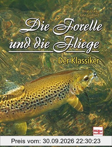Die Forelle und die Fliege: Der Klassiker