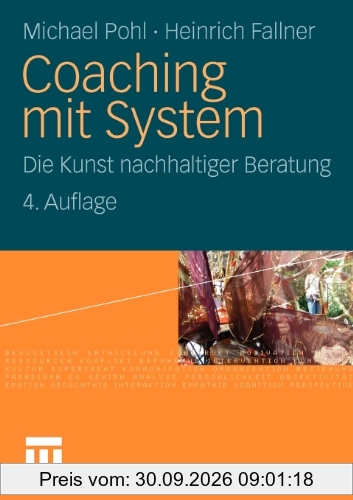 Coaching mit System: Die Kunst nachhaltiger Beratung