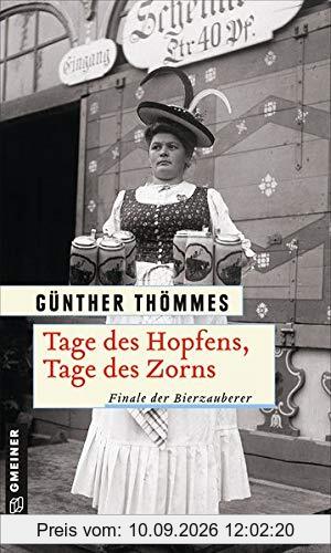 Tage des Hopfens, Tage des Zorns: Finale der Bierzauberer (Die Bierzauberer-Saga)