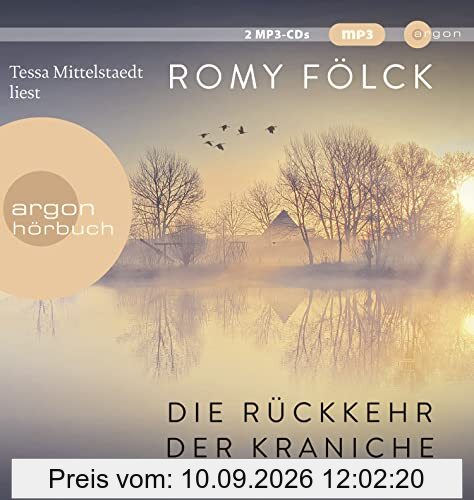 Die Rückkehr der Kraniche: Der erste Familienroman der Bestseller-Autorin