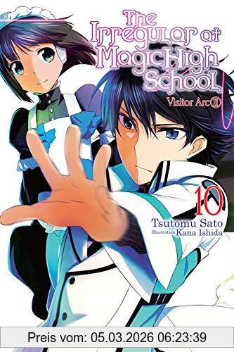 Tsutomu Satou The Irregular At Magic High School, Vol. 10 (light Novel)