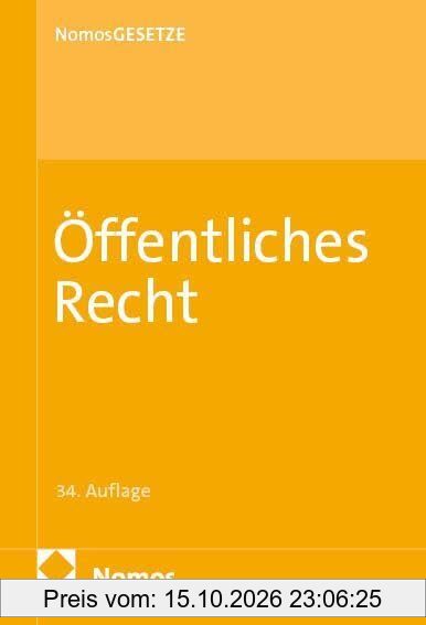 Öffentliches Recht: Textsammlung (Nomos Gesetze - Öffentliches Recht)