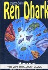Ren Dhark. Drakhon-Zyklus 19. Heerzug der Heimatlosen