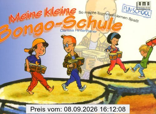 Meine kleine Bongo-Schule: So macht Trommeln lernen Spaß