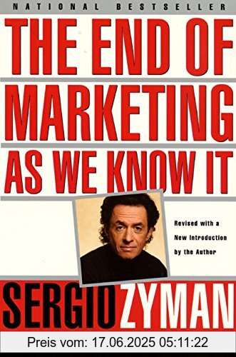 Binding : Taschenbuch, Edition : Reprint, Label : HarperBusiness, Publisher : HarperBusiness, NumberOfItems : 1, PackageQuantity : 1, Format : Gekürzte Ausgabe, medium : Taschenbuch, numberOfPages : 272, publicationDate : 2000-11-07, releaseDate : 2000-11-07, authors : Sergio Zyman, ISBN : 0887309836