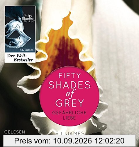 Fifty Shades of Grey. Gefährliche Liebe: Band 2