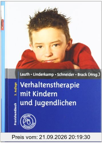 Verhaltenstherapie mit Kindern und Jugendlichen: Praxishandbuch. Mit Online-Materialien