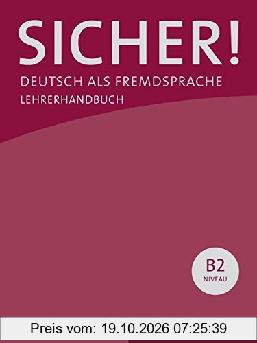 Sicher! B2: Deutsch als Fremdsprache / Paket Lehrerhandbuch B2/1 und B2/2