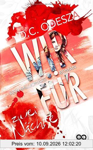 WIR FÜR … Zwei Nächte: Kein Millionärsroman (Dein Für, Band 5)