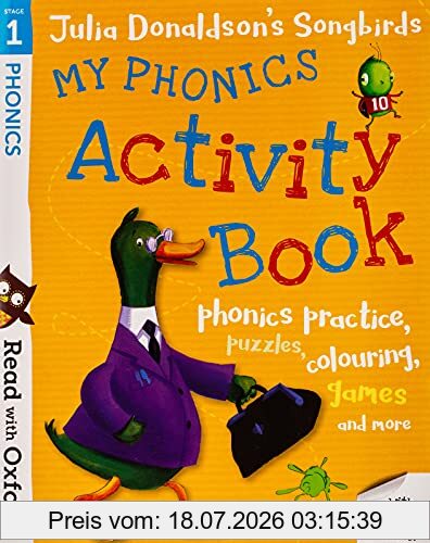 Read With Oxford, Stage 1, Julia Donaldson's Songbirds, My Phonics Activity Book