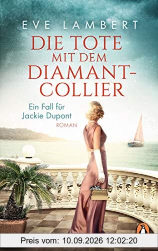Die Tote mit dem Diamantcollier - Ein Fall für Jackie Dupont: Roman (Die Jackie-Dupont-Reihe, Band 1)