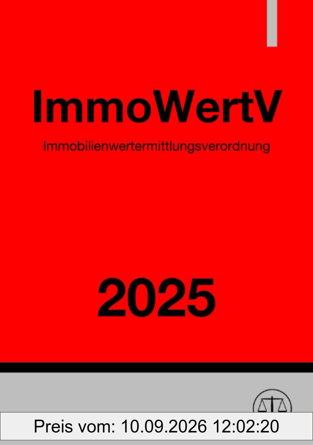Immobilienwertermittlungsverordnung - ImmoWertV 2025: DE