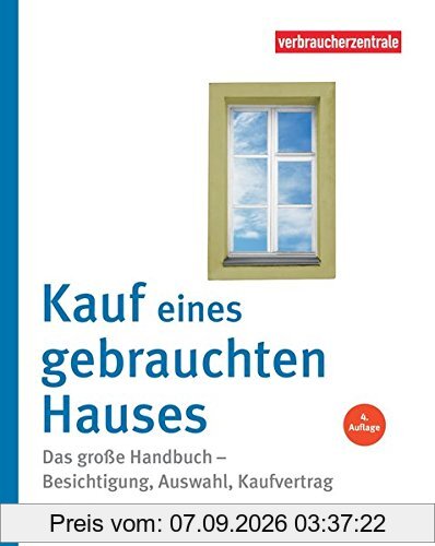 Peter Burk Kauf Eines Gebrauchten Hauses, Das Große Handbuch – Besichtigung, Auswahl, Kaufvertrag