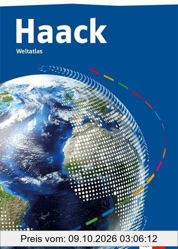 Haack Weltatlas. Ausgabe Nordrhein-Westfalen Sekundarstufe I und II: Atlas Klasse 5-13