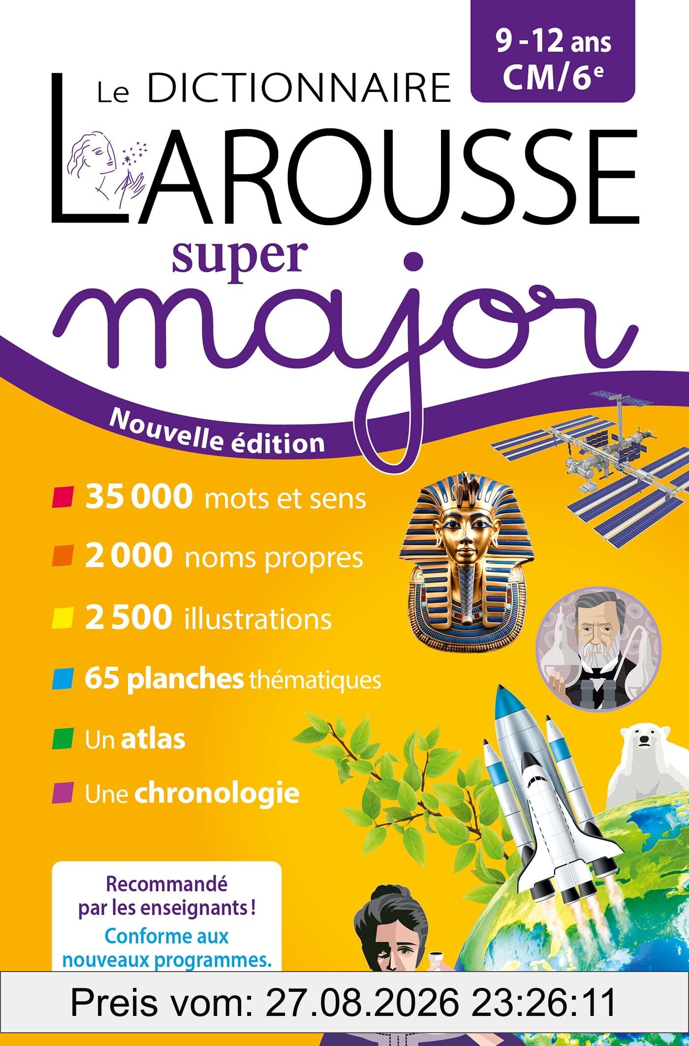 Le dictionnaire Larousse super major, 9-12 ans, CM-6e