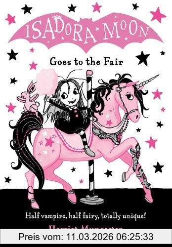Harriet Muncaster Isadora Moon Goes To The Fair