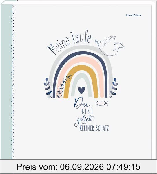 Du bist geliebt, kleiner Schatz: Meine Taufe (Taufe 2022 - Regenbogen)