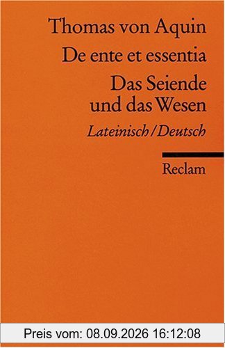 De ente et essentia /Das Seiende und das Wesen: Lat. /Dt.