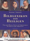 Bildlexikon der Heiligen, Seligen und Namenspatrone