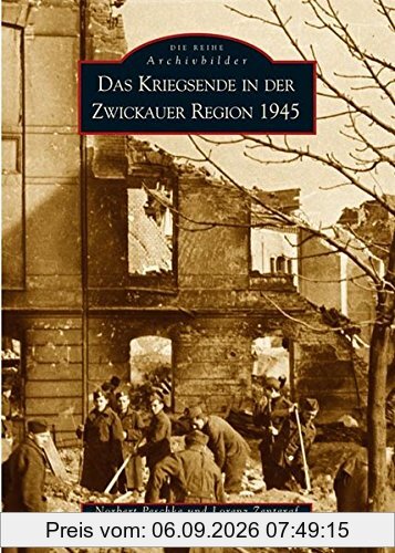 Das Kriegsende in der Zwickauer Region 1945