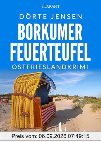 Borkumer Feuerteufel. Ostfrieslandkrimi
