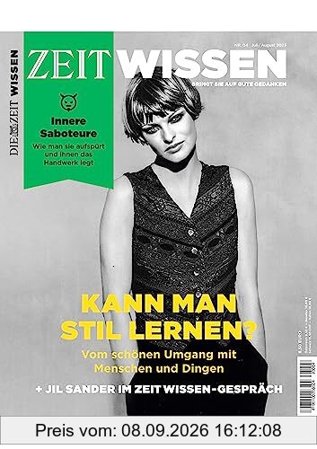 ZEIT WISSEN 4/2023 Kann man Stil lernen?