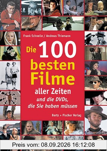 Die 100 besten Filme aller Zeiten ... und die DVDs, die Sie haben müssen
