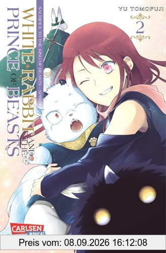 White Rabbit and the Prince of Beasts 2: Mitreißende Fortsetzung zum beliebten Fantasy-Manga SACRIFICE TO THE KING OF BEASTS