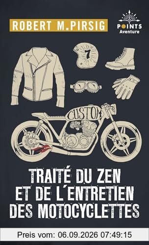 Traité du zen et de l'entretien des motocyclettes