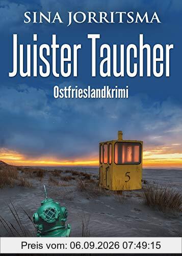 Juister Taucher. Ostfrieslandkrimi