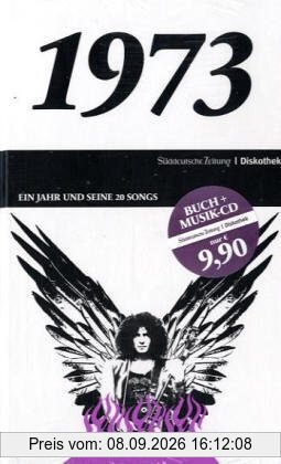 Ein Jahr und seine 20 besten Songs - 1973