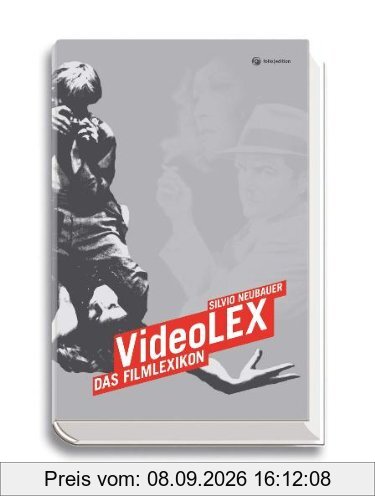 VideoLEX - Das Filmlexikon: Das komplette Standardwerk für Filmfreunde und Cineasten. 30.000 Eintragungen ab 1907 bis heute