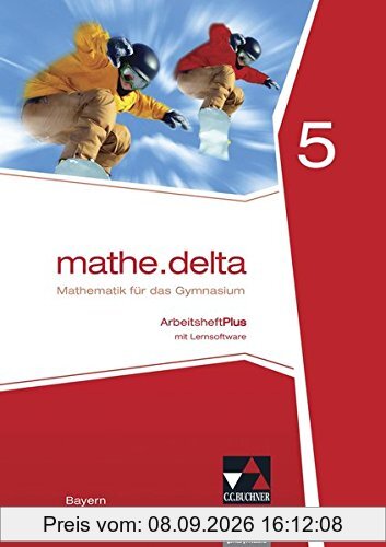 mathe.delta - Bayern / mathe.delta BY AHPlus 5: Mathematik für das Gymnasium