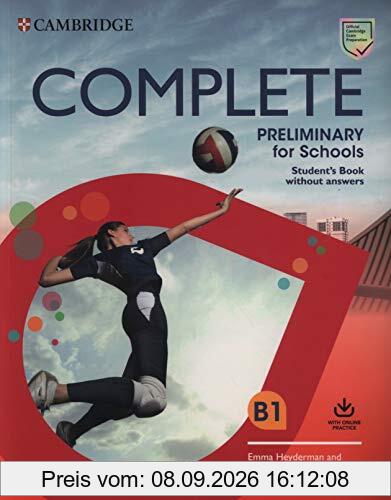 Complete Preliminary for Schools Student's Book without Answers with Online Practice: For the Revised Exam from 2020