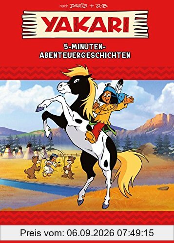 Yakari: 5-Minuten-Abenteuergeschichten